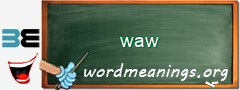 WordMeaning blackboard for waw